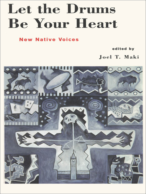 Title details for Let the Drums be Your Heart by Joel T. Maki - Available